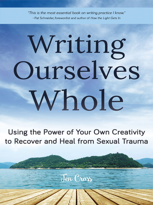 Title details for Writing Ourselves Whole by Jen Cross - Wait list